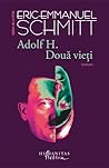 Adolf H. Două vieţi