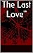 The Last Love": The Last Love