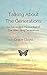 Talking About The Generations by Grace Cloyd
