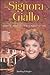 La Signora in Giallo. Ospite inatteso a Cabot Cove (Murder, She Wrote, #32)
