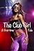 The Club Girl: Crossdressin...