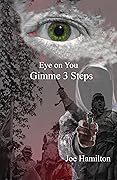 Eye on You: Gimme 3 Steps