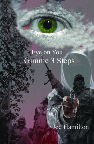 Eye on You: Gimme 3 Steps (Gabriel Ross #4)