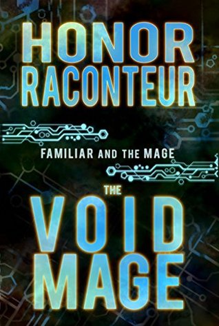The Void Mage (Familiar and Mage #2)