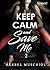 Keep Calm and Save Me. 2 (D...