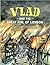 Vlad and the Great Fire of London by Kate Cunningham