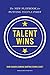 Talent Wins: The New Playbo...