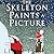 The Skeleton Paints a Picture (Family Skeleton Mystery #4)