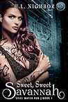 Sweet, Sweet Savannah by H.L. Nighbor