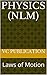 PHYSICS (NLM) by Navneet Singh