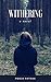 WITHERING