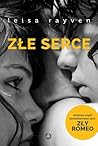 Złe serce by Leisa Rayven Złe serce by Leisa Rayven