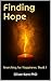 Finding Hope: Searching for Happiness: Book 1