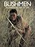 Bushmen: A Changing Way of ...