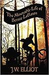 The Miserable Life of Bernie LeBaron