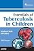 Essential of Tuberculosis i...