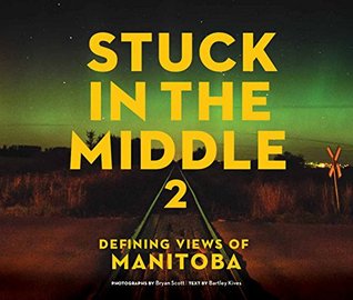 Stuck in the Middle 2 : Defining Views of Manitoba