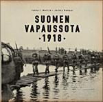 Suomen vapaussota 1918 (Hardcover)