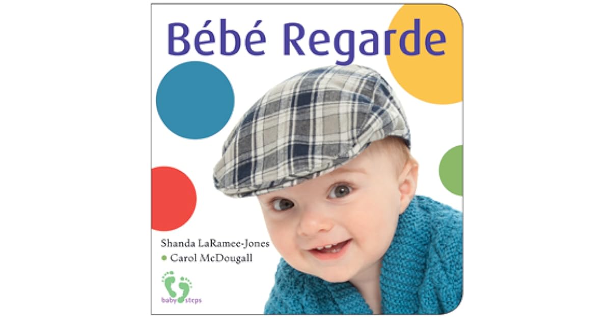 Bebe Regarde By Carol Mcdougall