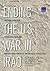 Ending the U.S. War in Iraq: The Final Transition, Operational Maneuver, and Disestablishment of United States Forces-Iraq
