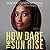 How Dare the Sun Rise: Memoirs of a War Child