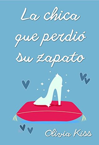 La chica que perdió su zapato (Chicas Magazine #4)