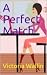 A Perfect Match