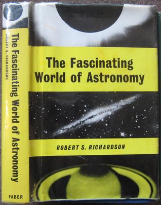 The fascinating world of astronomy (Unknown Binding)