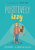 Positively Izzy (Emmie &amp; Friends #2) 