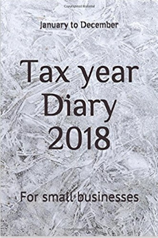 Tax year diary 2018: For small businesses