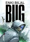 Bug by Enki Bilal
