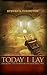 Today I Lay by Steven B. Curington