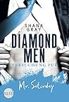 Mr. Saturday by Shana Gray