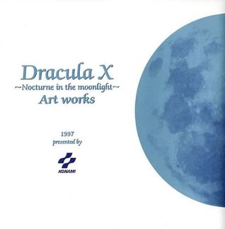 Castlevania: The Dracula X: Nocturne in the Moonlight Art Works (Paperback)