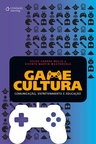 Game Cultura: Comunicação, Entretenimento e Educação