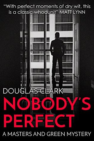 Nobody's Perfect (Masters and Green #1)