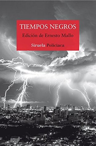 Tiempos negros (Nuevos Tiempos nº 391) (Spanish Edition)