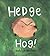 Hedgehog!