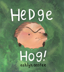 Hedgehog! (Hardcover)