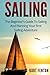 SAILING: The Beginner's Gui...