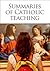Summaries of Catholic Teaching by J.M.  Martin