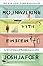 Moonwalking with Einstein: The Art and Science of Remembering Everything
