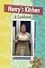 Henry's Kitchen: A Cookbook