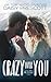 Crazy Over You (Love with Altitude, #2)