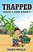 Trapped, Book Two and Book Three (An Unofficial Minecraft Boo... by Mark Mulle