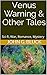 Venus Warning & Other Tales...