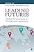 Leading Futures: Global Perspectives on Educational Leadership