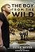 The Boy from the Wild