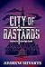 City of Bastards (Royal Bastards Book 2)