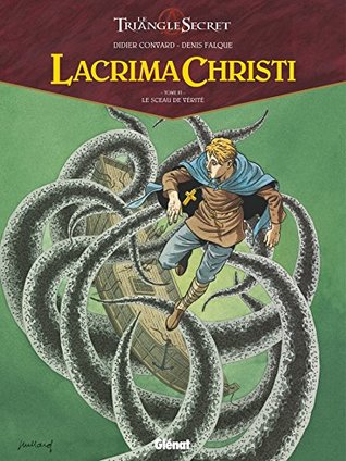 Lacrima Christi - Tome 03: Le Sceau de vérité (French Edition)